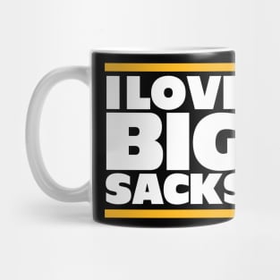 I Love Big Sacks Mug